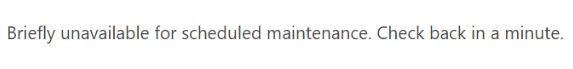 maintenance mode message